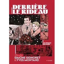 Derrière le rideau : Dyade Simone Signoret & Yves Montand : Bande dessinée