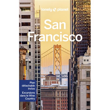 San Francisco (Lonely planet) : 3e édition