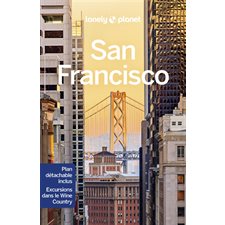 San Francisco (Lonely planet) : 3e édition