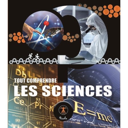 Les sciences : Tout comprendre