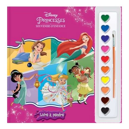 Disney Princesses Souvenirs d'enfance : Livre a peindre : 3 ans et +