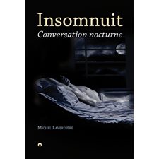 Insomnuit : Conversation nocturne