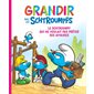 Grandir avec les Schtroumpfs T.12 : Le Schtroumpf qui ne voulait pas prêter ses affaires : Bande dessinée