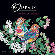 Oiseaux : À colorier et à encadrer ! : Black coloriage