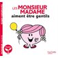 Les Monsieur Madame aiment être gentils : Monsieur Madame. Vie quotidienne : AVC