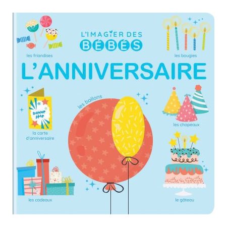 L'anniversaire : L’imagier des bébés