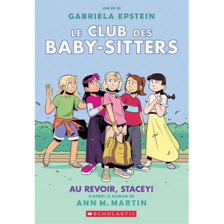 Club des Baby-Sitters T.11 : Au revoir, Stacey ! : Bande dessinée