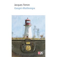 Gaspé-Mattempa (FP) : Bibliothèque québécoise