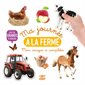 Ma journée à la ferme : Mon imagier à compléter