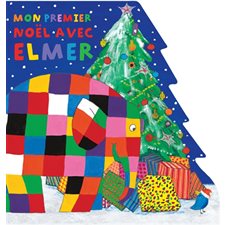 Mon premier Noël avec Elmer : Livre cartonné
