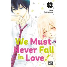 We must never fall in love ! T.03 : Manga : ADO