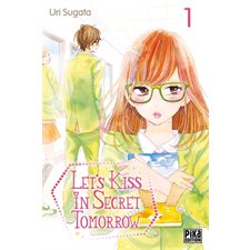 Let's kiss in secret tomorrow T.01 : Manga : ADO