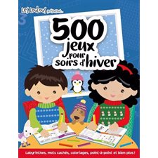 500 jeux pour soirs d'hiver : Les Loulous présentent ...
