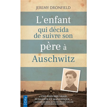 L'enfant qui décida de suivre son père à Auschwitz (FP)