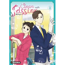 Clean with passion T.02 : Manga : ADO