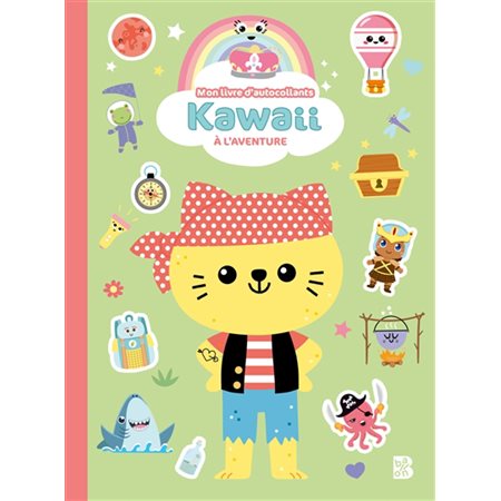 Kawaii : Mon livre d'autocollants : À  l'aventure