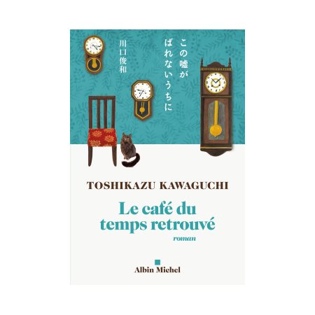 Le café du temps retrouvé