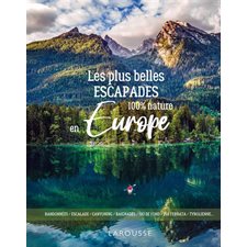 Les plus belles escapades 100% nature en Europe