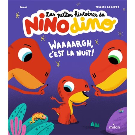 Waaaargh, c'est la nuit ! : Nino dino