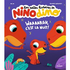 Waaaargh, c'est la nuit ! : Nino dino