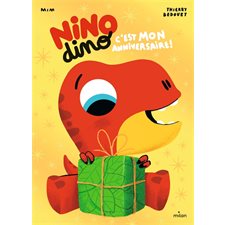 C'est mon anniversaire ! : Nino dino