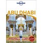Abu Dhabi en quelques jours (Lonely planet) : 2e édition