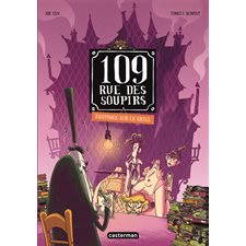 109, rue des Soupirs T.02 : Fantômes sur le grill : Bande dessinée