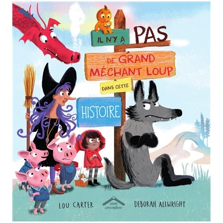 Il n'y a pas de grand méchant loup dans cette histoire
