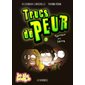 Trucs de peur T.07 : Terreur sous terre : 6-8