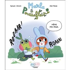 Même pas peur ... : Marla & Poussefleur : Bande dessinée