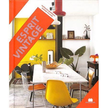 Esprit vintage : Le secret des belles maisons Art & décoration