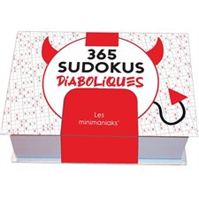 365 sudokus diaboliques : Les minimaniaks