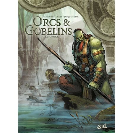 Orcs & gobelins T.16 : Morogg : Bande dessinée
