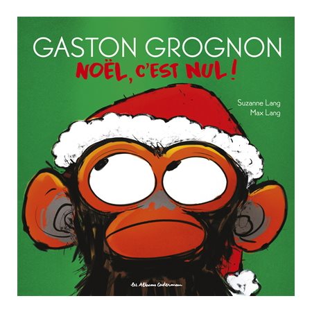 Noël, c'est nul ! : Gaston grognon