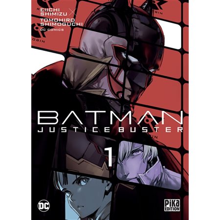 Batman : justice buster T.01 : Manga : ADT