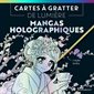 Cartes à gratter de lumière : Mangas holographiques