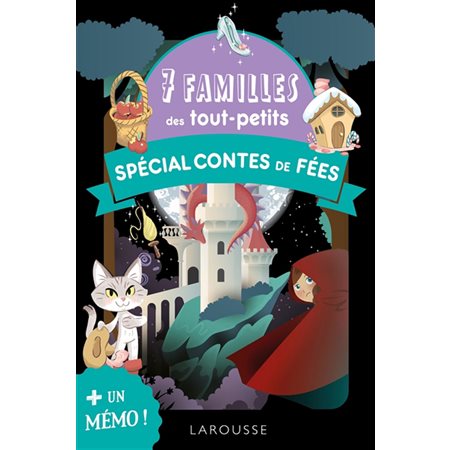 7 familles des tout-petits : Spécial contes de fées : + un mémo ! : Dès 4 ans