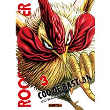 Rooster fighter : coq de baston T.03 : Manga : ADO