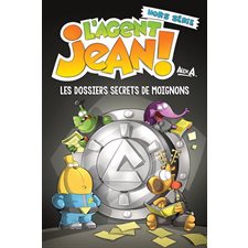 L'agent Jean! : Hors série : Les dossiers secrets de Moignons : Nouvelle édition : Bande dessinée