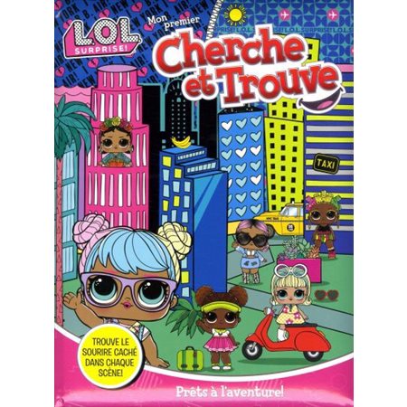 Mon premier cherche et trouve : L.O.L. Surprise ! : Trouve le sourire caché dans chaque scène !