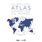 Le nouvel atlas géographique du monde