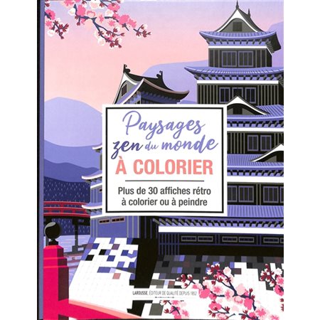 Paysages zen du monde à colorier : Plus de 30 affiches rétro à colorier ou à peindre