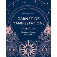 Carnet de manifestations : Eemande à l'univers et tu auras