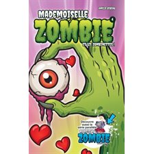 Mademoiselle Zombie et les Zombinettes ! T.04 : 6-8