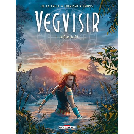 Vegvisir T.01 : Le clan de Sif : Bande dessinée