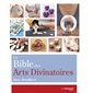 La bible des arts divinatoires