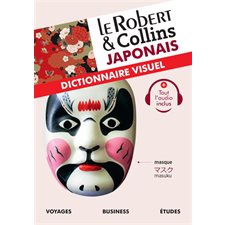 Le Robert & Collins japonais : Dictionnaire visuel : Voyages, business, études