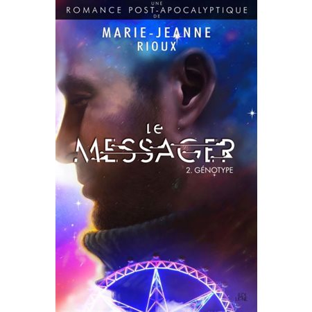 Le messager T.02 : Génotype : SCF