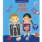 Mon corps : Le monde qui m'entoure