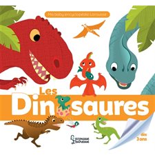 Les dinosaures : Ma baby encyclopédie